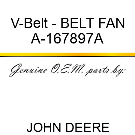 V-Belt - BELT, FAN A-167897A