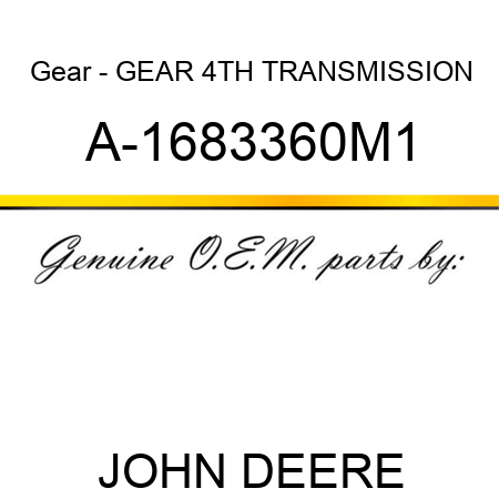 Gear - GEAR, 4TH TRANSMISSION A-1683360M1