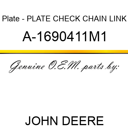 Plate - PLATE, CHECK CHAIN LINK A-1690411M1
