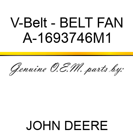 V-Belt - BELT, FAN A-1693746M1