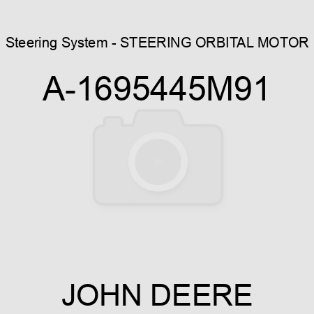 Steering System - STEERING ORBITAL MOTOR A-1695445M91