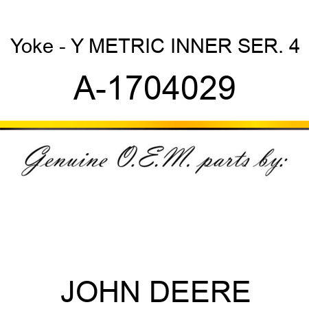 Yoke - Y METRIC INNER SER. 4 A-1704029
