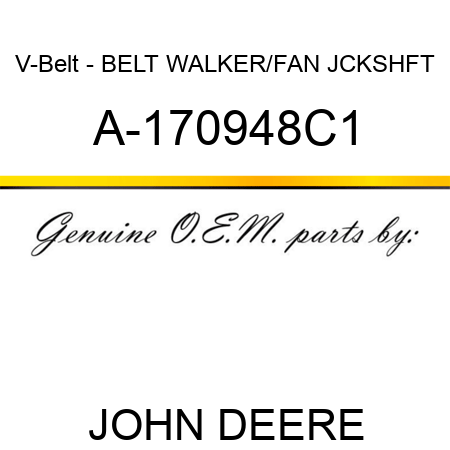 V-Belt - BELT, WALKER/FAN JCKSHFT A-170948C1