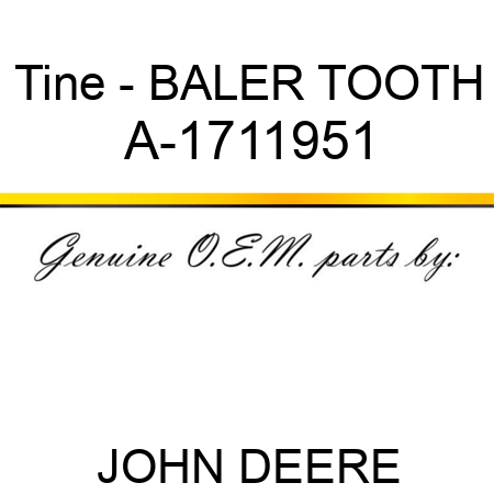 Tine - BALER TOOTH A-1711951