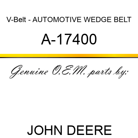 V-Belt - AUTOMOTIVE WEDGE BELT A-17400