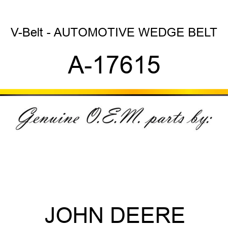 V-Belt - AUTOMOTIVE WEDGE BELT A-17615