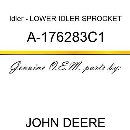Idler - LOWER IDLER SPROCKET A-176283C1