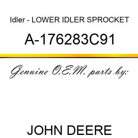 Idler - LOWER IDLER SPROCKET A-176283C91