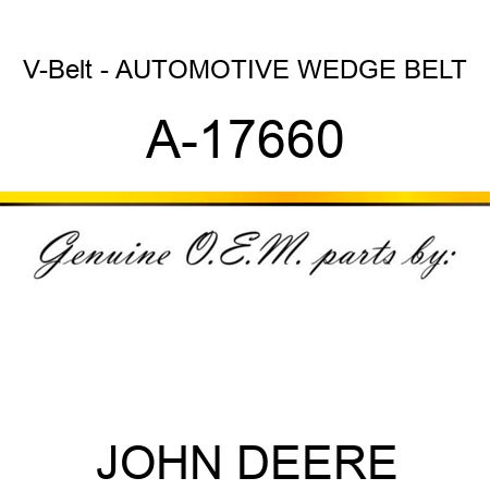 V-Belt - AUTOMOTIVE WEDGE BELT A-17660