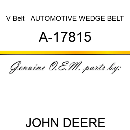 V-Belt - AUTOMOTIVE WEDGE BELT A-17815
