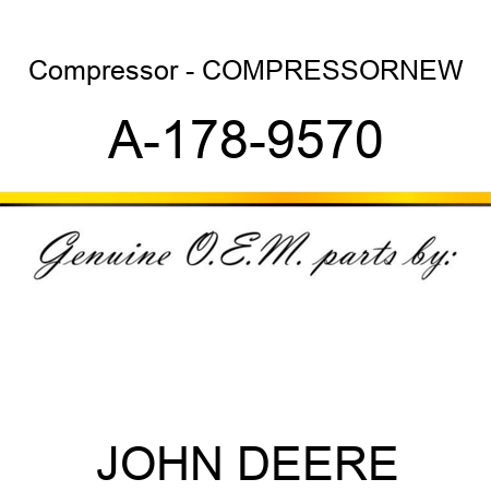 Compressor - COMPRESSOR,NEW A-178-9570