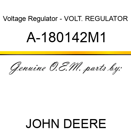 Voltage Regulator - VOLT. REGULATOR A-180142M1