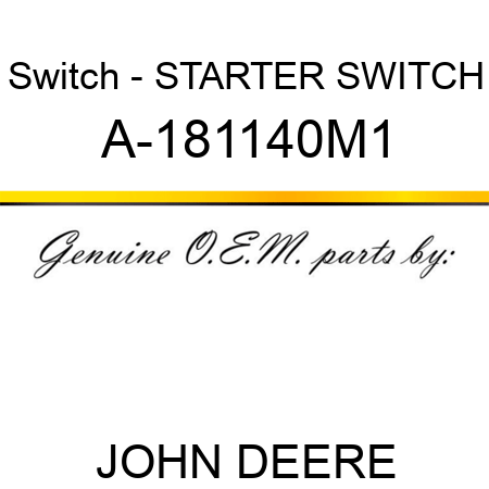 Switch - STARTER SWITCH A-181140M1