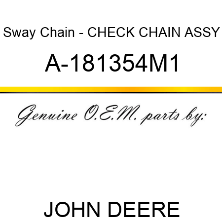 Sway Chain - CHECK CHAIN ASSY A-181354M1