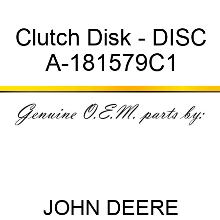 Clutch Disk - DISC A-181579C1