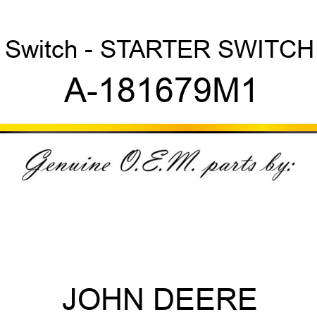 Switch - STARTER SWITCH A-181679M1