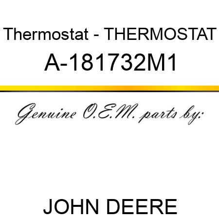 Thermostat - THERMOSTAT A-181732M1