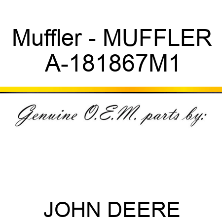 Muffler - MUFFLER A-181867M1