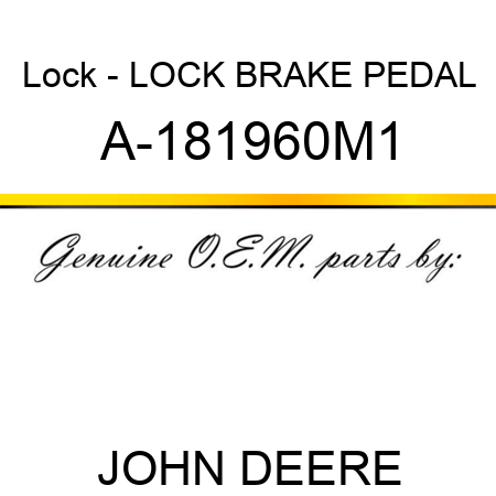 Lock - LOCK, BRAKE PEDAL A-181960M1