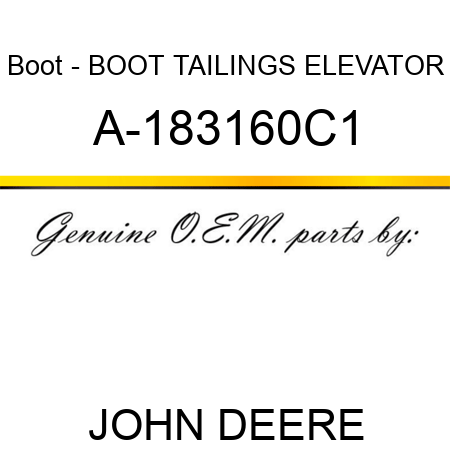 Boot - BOOT, TAILINGS ELEVATOR A-183160C1