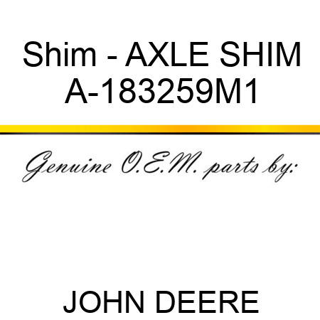 Shim - AXLE SHIM A-183259M1