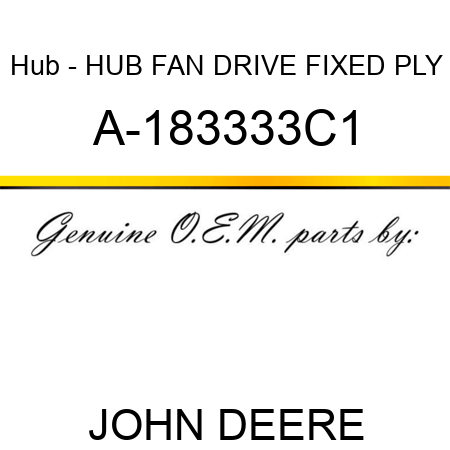 Hub - HUB, FAN DRIVE FIXED PLY A-183333C1