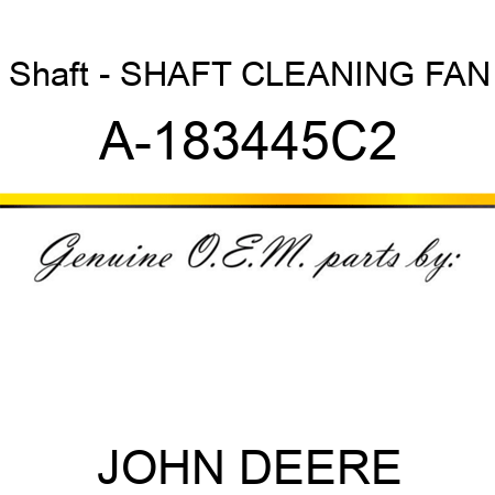 Shaft - SHAFT, CLEANING FAN A-183445C2