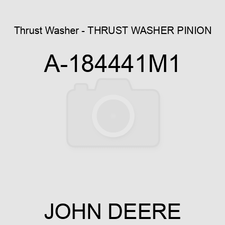 Thrust Washer - THRUST WASHER, PINION A-184441M1
