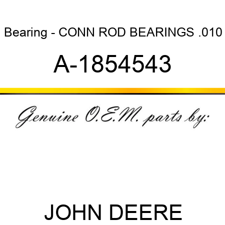 Bearing - CONN ROD BEARINGS .010 A-1854543