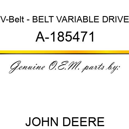 V-Belt - BELT, VARIABLE DRIVE A-185471