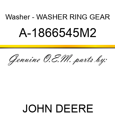 Washer - WASHER, RING GEAR A-1866545M2