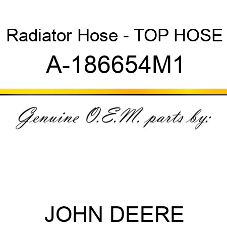 Radiator Hose - TOP HOSE A-186654M1