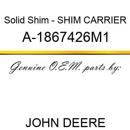 Solid Shim - SHIM, CARRIER A-1867426M1