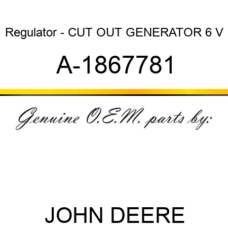 Regulator - CUT OUT, GENERATOR 6 V A-1867781