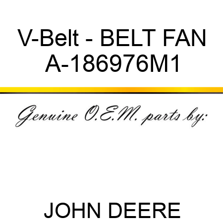V-Belt - BELT, FAN A-186976M1