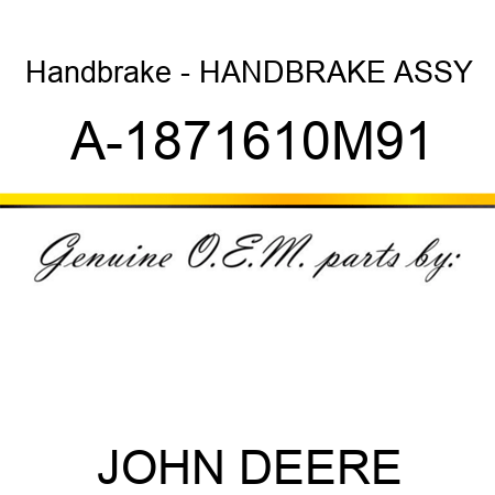 Handbrake - HANDBRAKE ASSY A-1871610M91