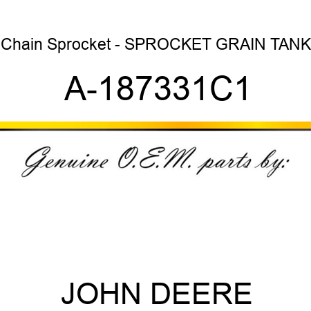 Chain Sprocket - SPROCKET, GRAIN TANK A-187331C1