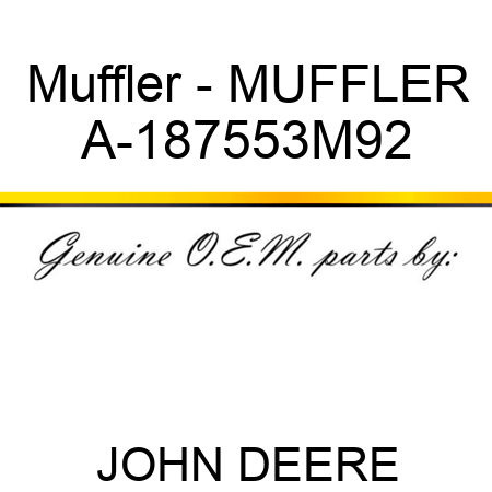 Muffler - MUFFLER A-187553M92