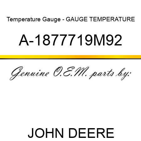 Temperature Gauge - GAUGE, TEMPERATURE A-1877719M92