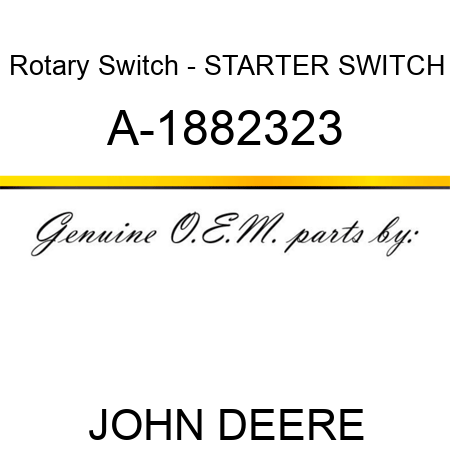 Rotary Switch - STARTER SWITCH A-1882323