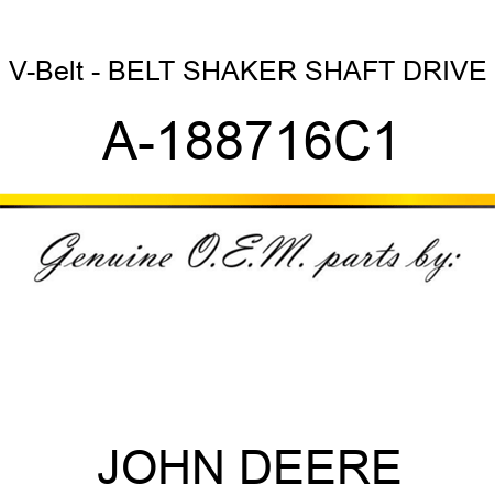 V-Belt - BELT, SHAKER SHAFT DRIVE A-188716C1