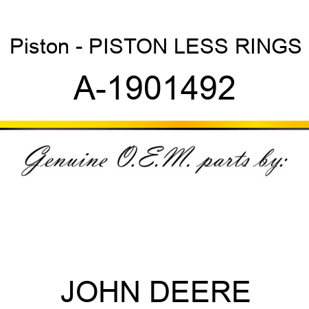 Piston - PISTON LESS RINGS A-1901492