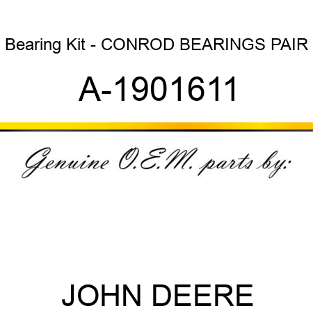Bearing Kit - CONROD BEARINGS, PAIR A-1901611