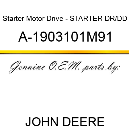 Starter Motor Drive - STARTER, DR/DD A-1903101M91