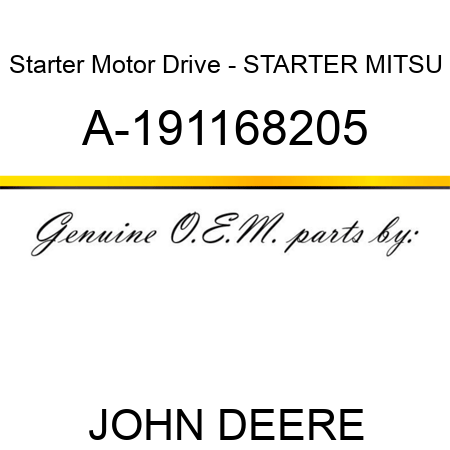 Starter Motor Drive - STARTER, MITSU A-191168205