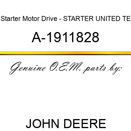 Starter Motor Drive - STARTER, UNITED TE A-1911828