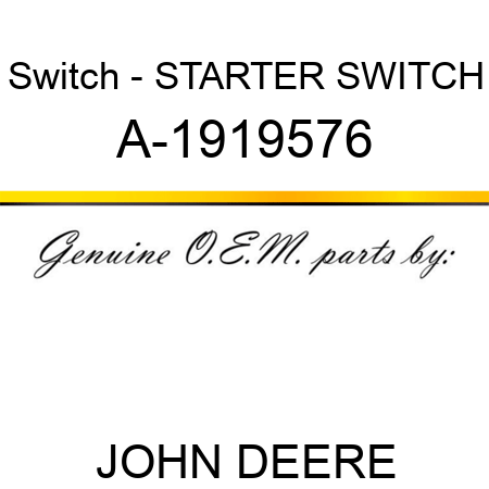 Switch - STARTER SWITCH A-1919576