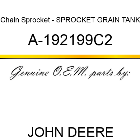 Chain Sprocket - SPROCKET, GRAIN TANK A-192199C2