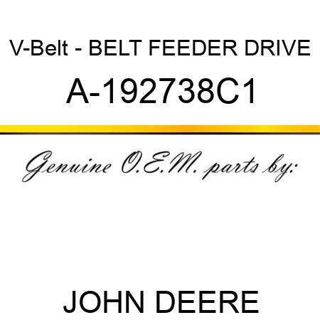 V-Belt - BELT, FEEDER DRIVE A-192738C1