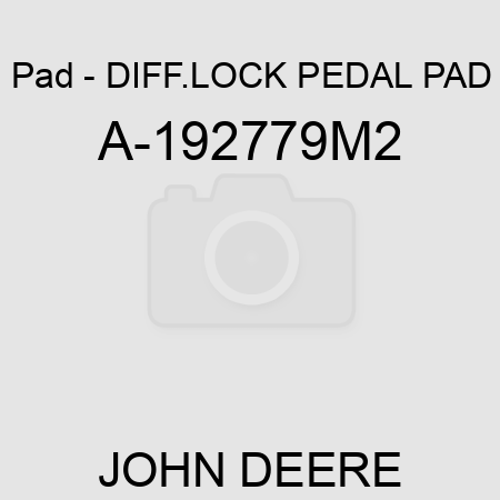 Pad - DIFF.LOCK PEDAL PAD A-192779M2